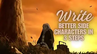 How to Make Better Side Characters - Iroh from Avatar the Last Airbender