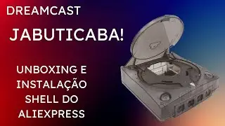 Dreamcast versão sabores jabuticaba - unboxing e instalação shell carcaça do Aliexpress