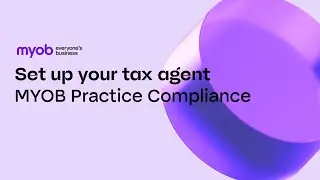 Set up your Tax agent - Tax in MYOB Practice Compliance (Setup)
