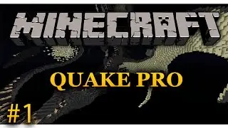 Minecraft Quake Pro #1: 
