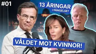 Ring Statsministern #1: Tretton&aring;ringar i f&auml;ngelse och m&auml;ns v&aring;ld mot kvinnor
