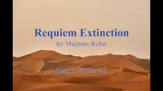 Requiem Extinction - part 1: Extincted