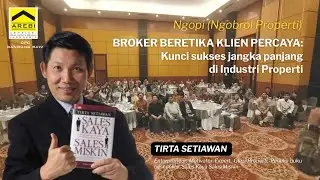 Ngopi (ngobrol properti) Bareng - Broker beretika klien percaya | AREBI Bandung Raya