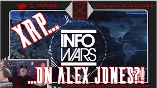CALLER ON INFO WARS TALKS XRP! & XRP DAILY NEWS #XRP #XRPCOMMUNITY #IMF #INFOWARS #ALEXJONES #RIPPLE