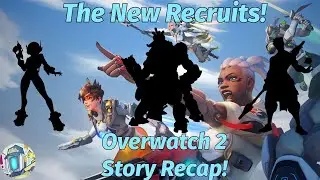 Новые рекруты Overwatch! Краткий обзор истории игры!