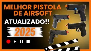 Melhores pistolas GBBs de Airsoft!! Atualizado 2025!!!