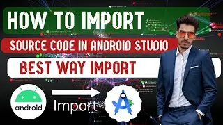 How to Import Source Code into Android Studio (EASY)