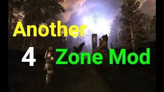 S.T.A.L.K.E.R.Another Zone Mod #4 Газ для стаи Плотей
