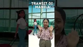 Tips transit di Manila ‼️ Wajib kalian tau 🤩 #manila #naiaterminal1 #transit
