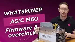 Whatsminer M60 with additional power supply! Firmware&Overclock.