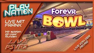 ForeVR Bowl - Bowling mit der PSVR2 #vr #psvr2 #forevrBowl