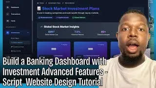 Build a Banking Dashboard with Investment Advanced Features  Script  Website Design Tutorial