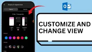 HOW TO CUSTOMIZE AND CHANGE MICROSOFT OUTLOOK VIEW