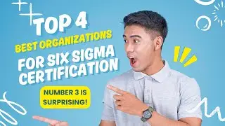 Best Organizations for Six Sigma Certifications (Top 4)