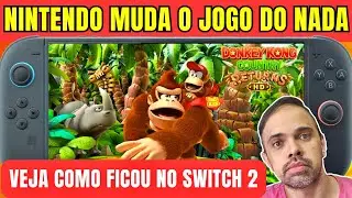 VEJA AS MUDAN&Ccedil;AS DO DONKEY KONG RETURNS HD ! NO NINTENDO SWITCH 2 MUDOU BASTANTE ? GAMEPLAY !