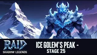 How I Beat Ice Golem's Peak Stage 25 (Raid Shadow Legends)