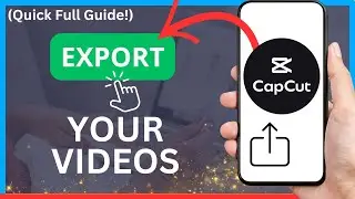 How to Export Video on CapCut (2025) | Save Your Edited Video  Into Gallery