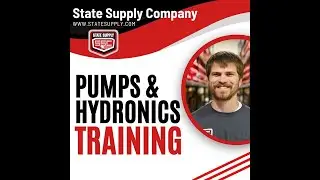 Introduction to Pumps & Hydronics | Entry Level Training Course with State Supply
