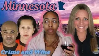 MINNESOTA - All this, for What? | CRIME AND WINE