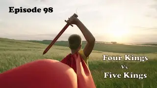 Episode 98: Four Kings vs Five Kings: Suzerain Vassal Covenants
