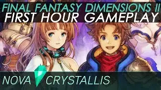 Final Fantasy Dimensions II &bull; Opening Gameplay