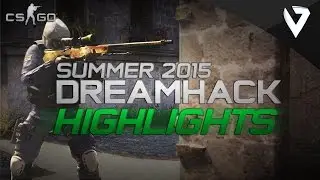 CS:GO &mdash; Лучшие моменты Dreamhack Summer 2015