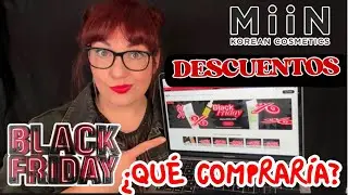 DESCUENTOS BLACK FRIDAY MIIN COSMETICS 2025 - &iquest;QU&Eacute; COMPRAR&Iacute;A?⎥Monica Vizuete