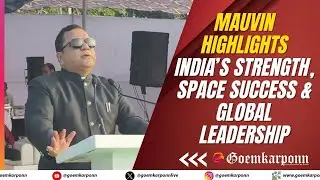 Republic Day 2026 | Mauvin Godinho Highlights India&rsquo;s Strength, Space Success & Global Leadership