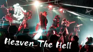 【LIVE MV】Heaven The Hell【天国地獄】