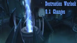 9.1 Destruction Warlock Changes