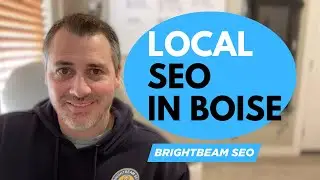Local SEO in Boise and Meridian, Idaho | Brightbeam SEO: Local Map Experts