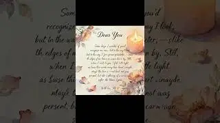 #DearYou #LettersOfTheHeart #PoetryGram #DailyLetters #LoveLingering #GentleWords #PoetryChannel