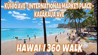 Waikiki Walk Virtual Reality 360 Honolulu Hawaii Kuhio Ave Kalakaua Ave | International Market Place
