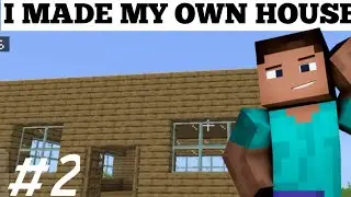 I made my own house minecraft gameplay #minecraftsurvivalseriesepisode2