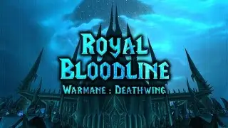 Royal Bloodline - LoD