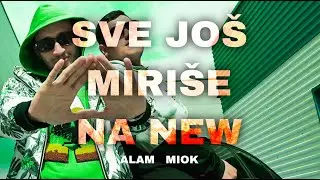 ALAM X MIOK - SVE JOS MIRISE NA NEW (OFFICIAL VIDEO)