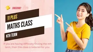 11 Plus Maths class /Sequences and nth term /Ambitious Learning Tuition