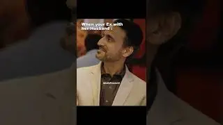 When your Ex with her Husband -Thugs of Arms | #shortvideo