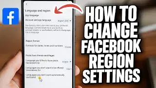 How To Change Facebook Region Settings ( 2025 ) - FULL GUIDE