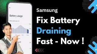 My Phone Battery Is Draining Fast (Samsung) | Fix the Issue
