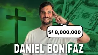 Casi ser cura y facturar S/ 8,000,000 / DANIEL BONIFAZ