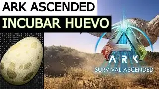 C&oacute;mo Incubar Huevos en Ark Survival Ascended ASA