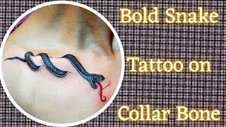 Snake Tattoo On Bone 🦴 | Collar Bone Snake 🐍 Tattoo