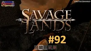 Savage Lands #92 - Running around Argo - Skelletons - Gremlins