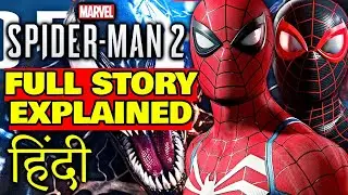 Marvel's Spiderman 2 Game Full Story Explained In Hindi: Villains Ke Origins aur Unka Evolution!