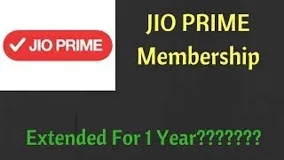 Jio Prime Membership Extended !!!!!!!!!!