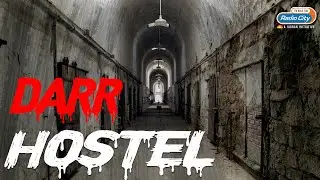 Darr - Hostel | Hindi Horror Story | Radio City