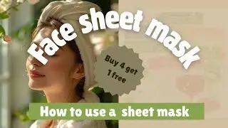 Korean face sheet mask  / buy 4 get 1 free / How to use a sheet mask | අඩුවට  face sheet mask අපෙන් 