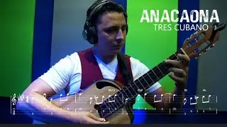 Anacaona - Tres Cubano -  punteos- partitura y tablatura /clases online