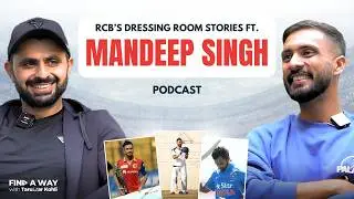 Mandeep Singh&rsquo;s Cricket Journey: From Punjab to India Debut, IPL & More | Podcast | Taruwar Kohli
